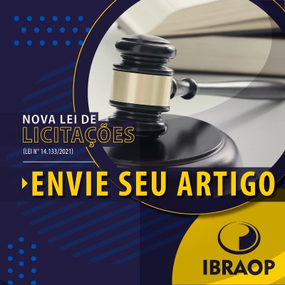 Nova Lei de Licitações e Contratos: Ibraop seleciona artigos técnicos para realização de debate virtual em maio