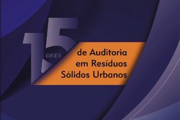 XIX SINAOP: Ibraop divulga Nota Técnica e lança E-book “15 anos de Auditoria em Resíduos Sólidos Urbanos”