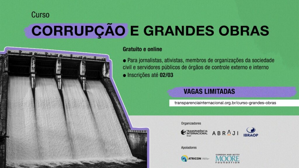 Inscrições abertas para o curso “Corrupção e Grandes Obras”