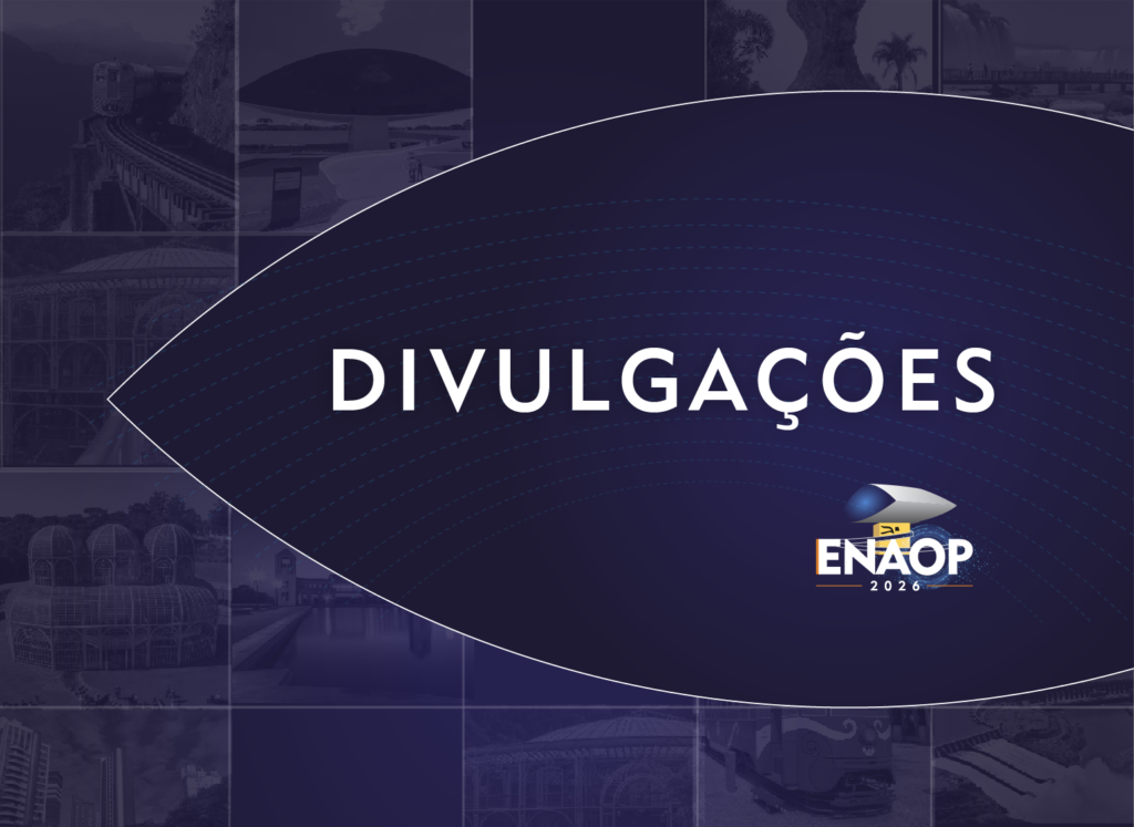 Notas Técnicas e PROCs de Rodovias e Impactos Socioambientais: confira as divulgações feitas durante o ENAOP 2026